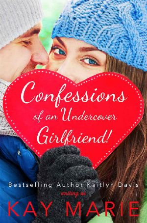 [Confessions 02] • Confessions of an Undercover Girlfriend!